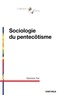 Yannick Fer - Sociologie du pentecôtisme.