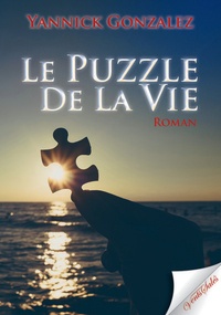 Yannick Gonzalez - Le puzzle de la vie.