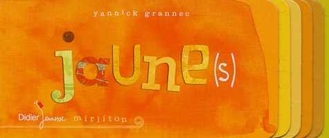Yannick Grannec - Jaune(s).