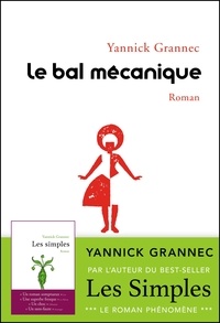 Yannick Grannec - Le bal mécanique.