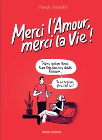 Merci l'Amour, merci la Vie ! Tome 1