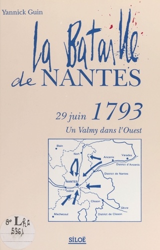 La bataille de Nantes, 29 juin 1793 : un Valmy dans l'Ouest