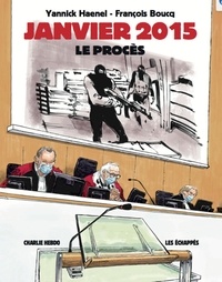 Yannick Haenel et François Boucq - Janvier 2015 Le Procès - Charlie Hebdo.