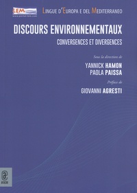 Yannick Hamon et Paola Paissa - Discours environnementaux - Convergences et divergences.