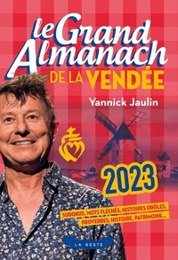 Yannick Jaulin - Le grand almanach de la Vendée.