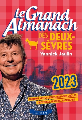 Yannick Jaulin - LE GRAND ALMANACH DES DEUX-SÈVRES 2023.