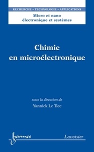 Yannick Le Tiec - Chimie en microélectronique.
