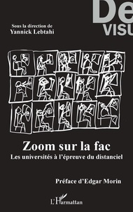 Yannick Lebtahi - Zoom sur la fac - Les universités à l'épreuve du distanciel.