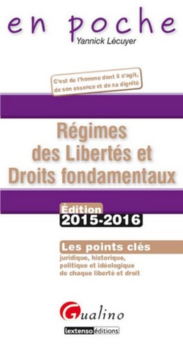 Yannick Lécuyer - Régimes des libertés et droits fondamentaux.