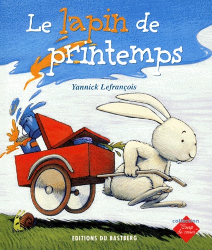 Yannick Lefrançois - Le lapin de printemps.