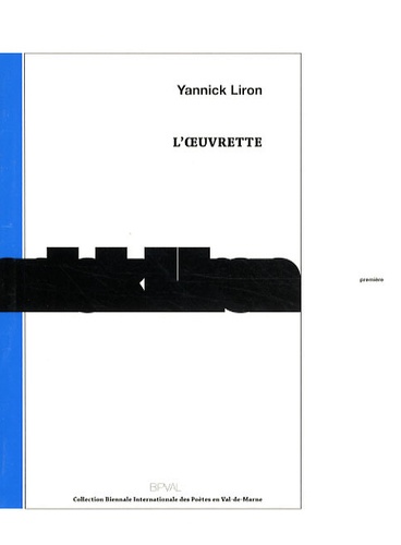 Yannick Liron - L'oeuvrette.