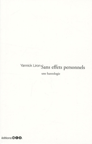 Yannick Liron - Sans effets personnels.
