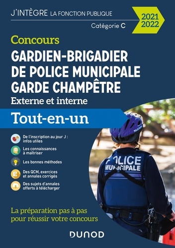 Concours Gardien-brigadier de police municipale, Garde champêtre. Tout-en-un Catégorie C  Edition 2021-2022