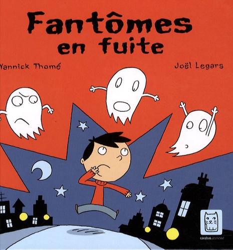 Yannick Thomé et Joël Legars - Fantômes en fuite.