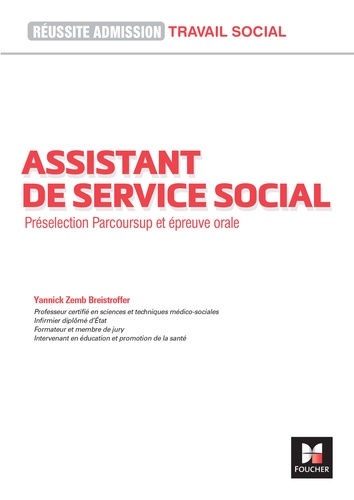 Assistant de service social ASS. Préselection Parcoursup et épreuve orale
