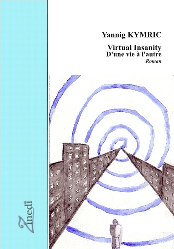 Virtual Insanity. D'une vie à l'autre