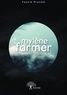 Yannik Provost - Mylène Farmer : une grande astronaute.