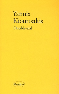 Yannis Kiourtsakis - Double exil.