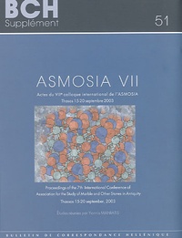 Yannis Maniatis - ASMOSIA VII - Actes du VIIe colloque international de l'ASMOSIA Thasos 15-20 septembre 2003.