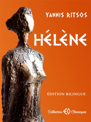 Yannis Ritsos - Hélène - Edition bilingue français-grec.
