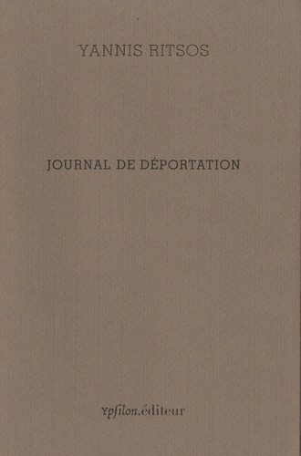 Yannis Ritsos - Journal de déportation - 1948-1950.