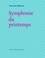 Symphonie du printemps. Edition français-grec