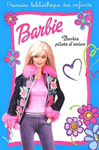 Barbie Pilote D'Avion
