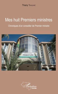 Mes huit premiers ministres
