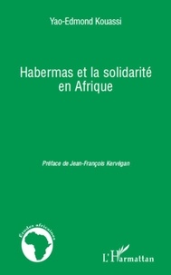 Yao-Edmond Kouassi - Habermas et la solidarité en Afrique.