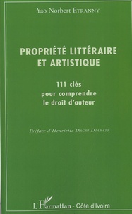 Propriété littéraire et artistique - 111 clés pour comprendre le droit dauteur.pdf