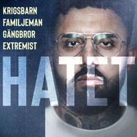 Hatet: Krigsbarn, Gängmedlem, Extremist, Familjefar