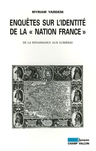 Enquêtes sur l'identité de la "nation France"