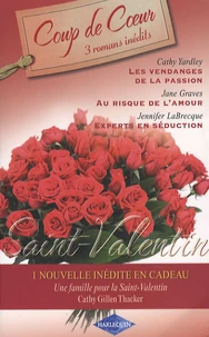 Les vendanges de la passion ; Au risque de l'amour ; Experts en séduction