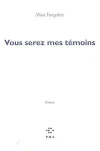 Vous serez mes témoins