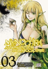 Yasaiko Midorihana et Fehu Kazuno - Mynoghra, Annonciateur de l'Apocalypse Tome 3 : .