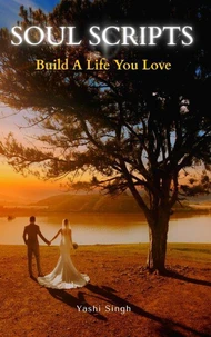Soul Scripts Build A Life You Love