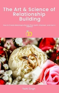 The Art and Science Of Relationship Building