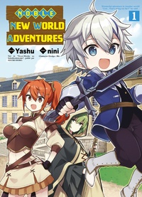  Yashu et  Nini - Noble New World Adventures Tome 1 : .