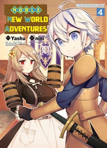  Yashu et  Nini - Noble New World Adventures Tome 4 : .
