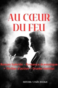 AU CŒUR DU FEU