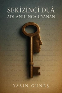 Sekizinci Duâ - Adı Anılınca Uyanan