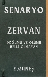 Zervan - Doğumu ve Ölümü Belli Olmayan