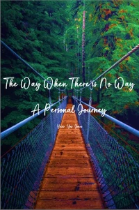 The Way When There is No Way