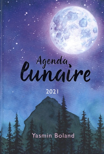 Agenda lunaire  Edition 2021