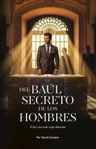 Del Baúl Secreto de los Hombres