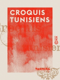  Yasmina - Croquis tunisiens.