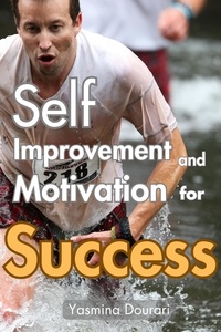  Yasmina Dourari - Self Improvement and Motivation for Success.