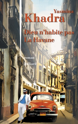 Dieu n'habite pas La Havane - Occasion