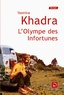 Yasmina Khadra - L'Olympe des infortunes.