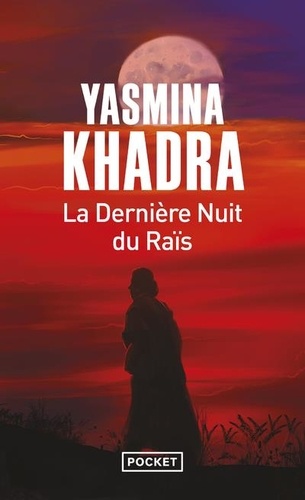 La Dernière Nuit du Raïs